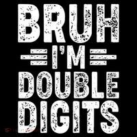 Funny Bruh Im Double Digits 10th Birthday Youth Performance Sprint T-Shirt
