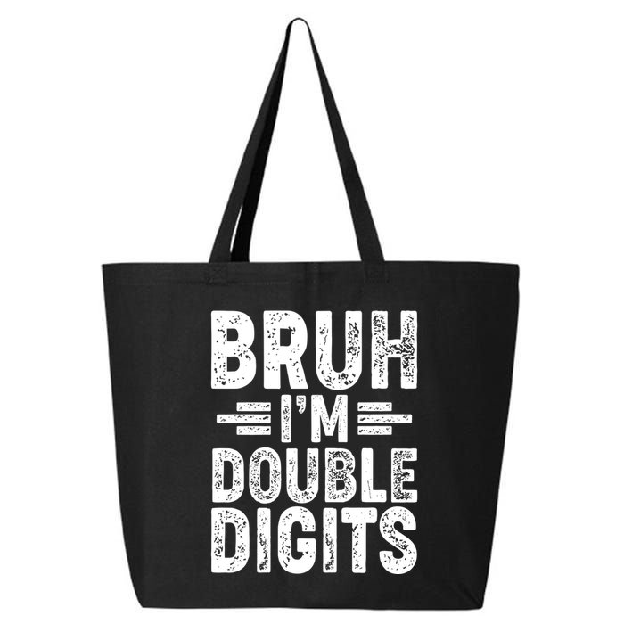 Funny Bruh Im Double Digits 10th Birthday 25L Jumbo Tote