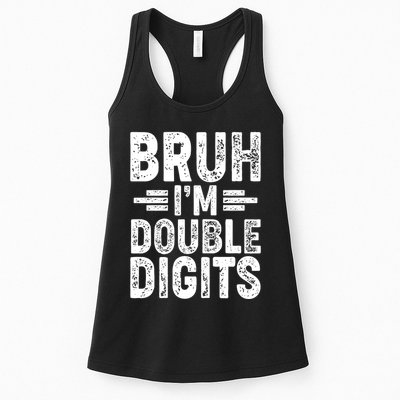 Funny Bruh Im Double Digits 10th Birthday Womens Tank Top