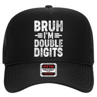 Funny Bruh Im Double Digits 10th Birthday Trucker Hat