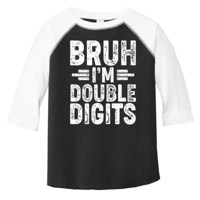 Funny Bruh Im Double Digits 10th Birthday Toddler Fine Jersey T-Shirt