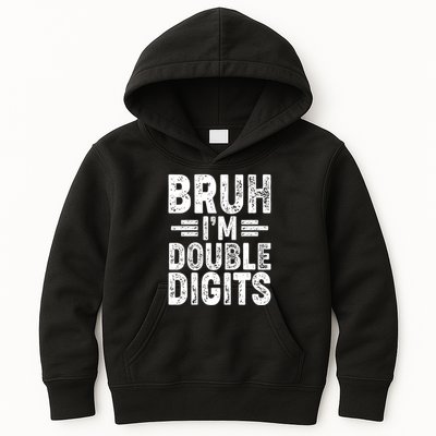 Funny Bruh Im Double Digits 10th Birthday Kids Hoodie