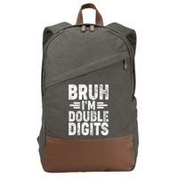 Funny Bruh Im Double Digits 10th Birthday Cotton Canvas Backpack