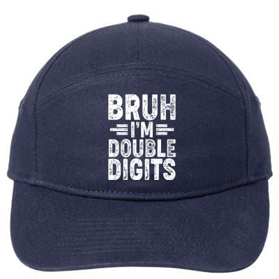 Funny Bruh Im Double Digits 10th Birthday 7-Panel Snapback Hat