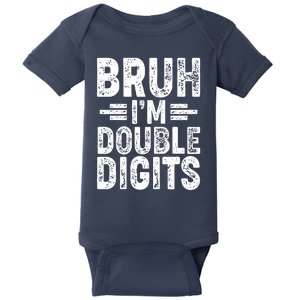 Funny Bruh Im Double Digits 10th Birthday Baby Bodysuit