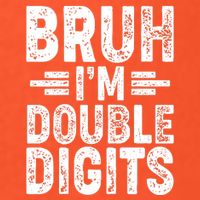 Funny Bruh Im Double Digits 10th Birthday Tall T-Shirt