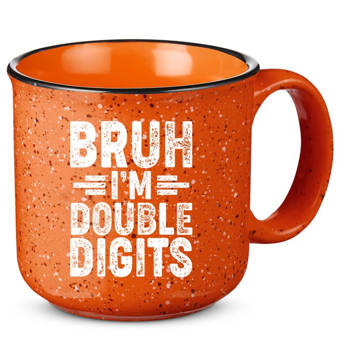 Funny Bruh Im Double Digits 10th Birthday 15oz Campfire Ceramic Mug