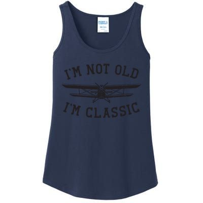 Funny Biplane Im Not Old Im Classic Vintage Airplane Pilot Ladies Essential Tank