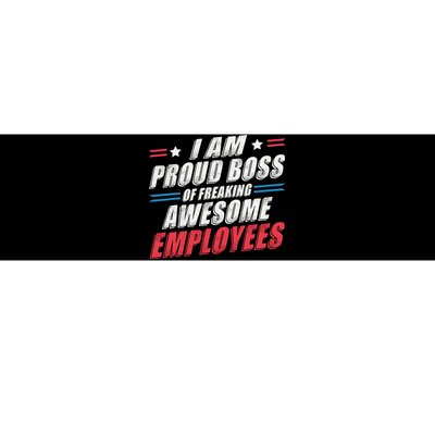 Funny Boss IM A Proud Boss Of Freaking Awesome Employees Bumper Sticker