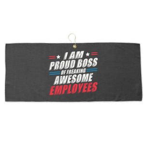 Funny Boss IM A Proud Boss Of Freaking Awesome Employees Large Microfiber Waffle Golf Towel