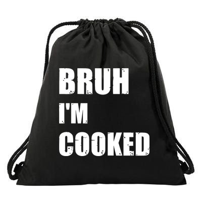Funny Bruh I'm Cooked Meme Humor Drawstring Bag