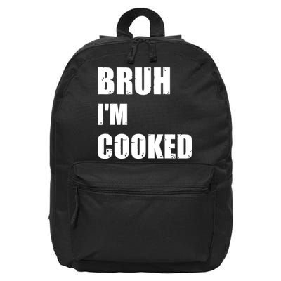 Funny Bruh I'm Cooked Meme Humor 16 in Basic Backpack