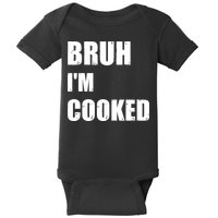Funny Bruh I'm Cooked Meme Humor Baby Bodysuit