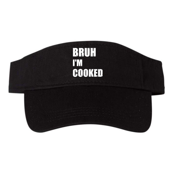 Funny Bruh I'm Cooked Meme Humor Visor
