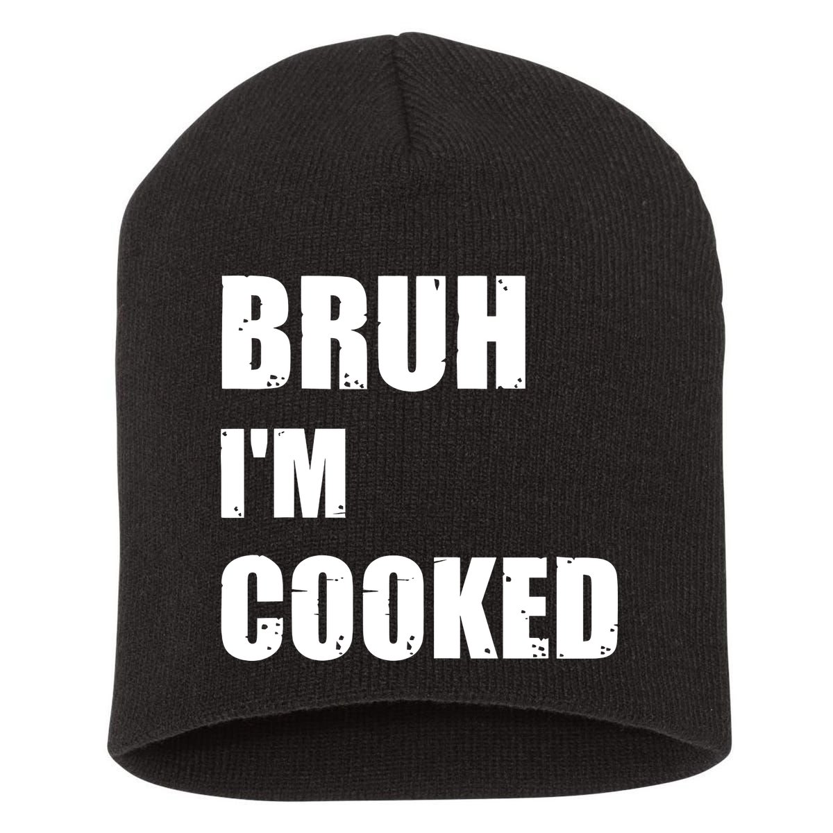 Funny Bruh I'm Cooked Meme Humor Short Acrylic Beanie