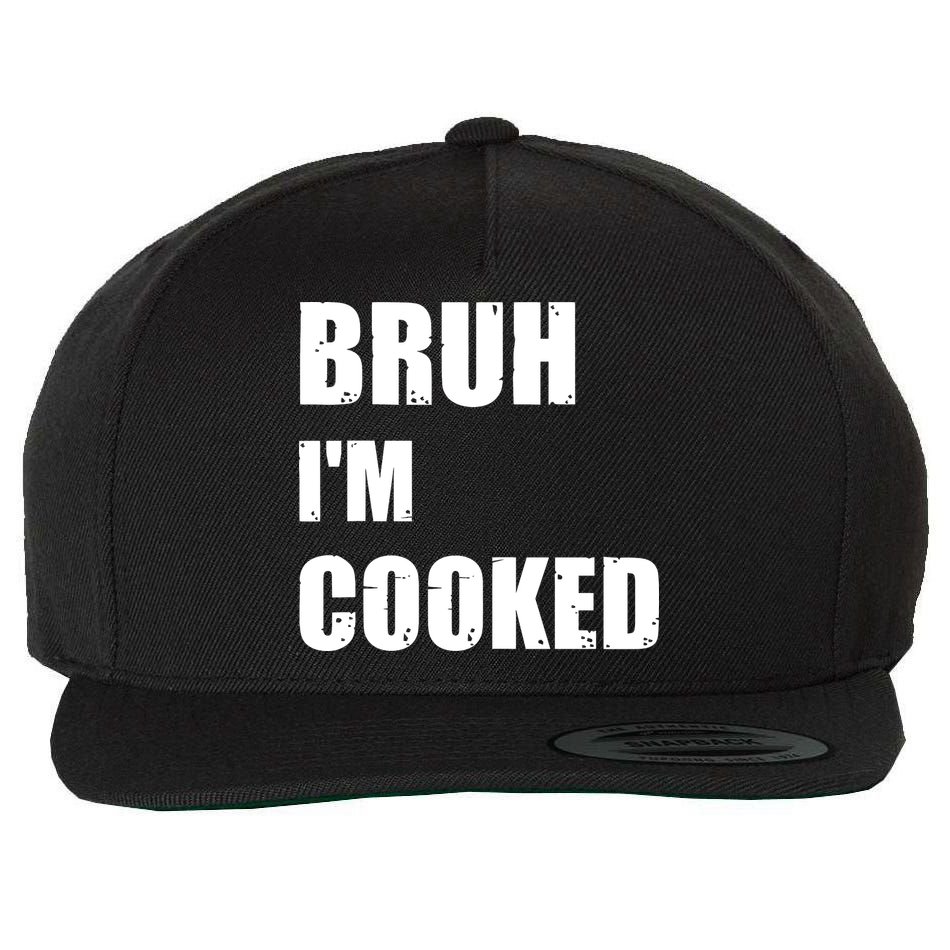Funny Bruh I'm Cooked Meme Humor Wool Snapback Cap