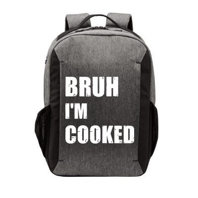 Funny Bruh I'm Cooked Meme Humor Vector Backpack