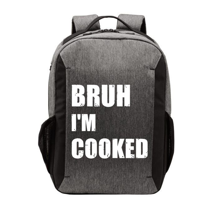 Funny Bruh I'm Cooked Meme Humor Vector Backpack