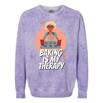 Funny Baking Is My Therapy Mom Cooking Bakers Baking Lover Gift Colorblast Crewneck Sweatshirt