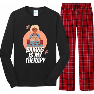 Funny Baking Is My Therapy Mom Cooking Bakers Baking Lover Gift Long Sleeve Pajama Set