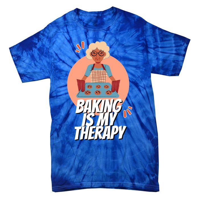 Funny Baking Is My Therapy Mom Cooking Bakers Baking Lover Gift Tie-Dye T-Shirt