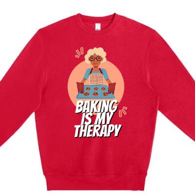 Funny Baking Is My Therapy Mom Cooking Bakers Baking Lover Gift Premium Crewneck Sweatshirt