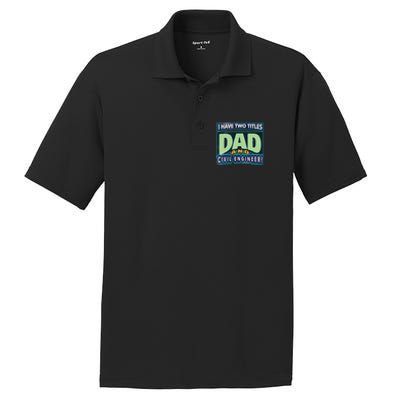 Fathers Birthday I Have Two Titles Dad And Civil Engineer Funny Gift PosiCharge RacerMesh Polo