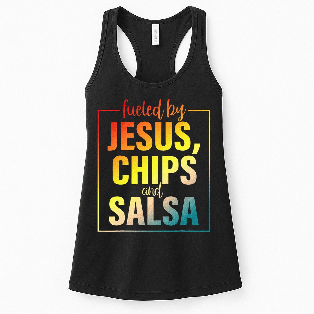 Fueled By Jesus Chips & Salsa Mexican Food Lovers Womens Tank Top
