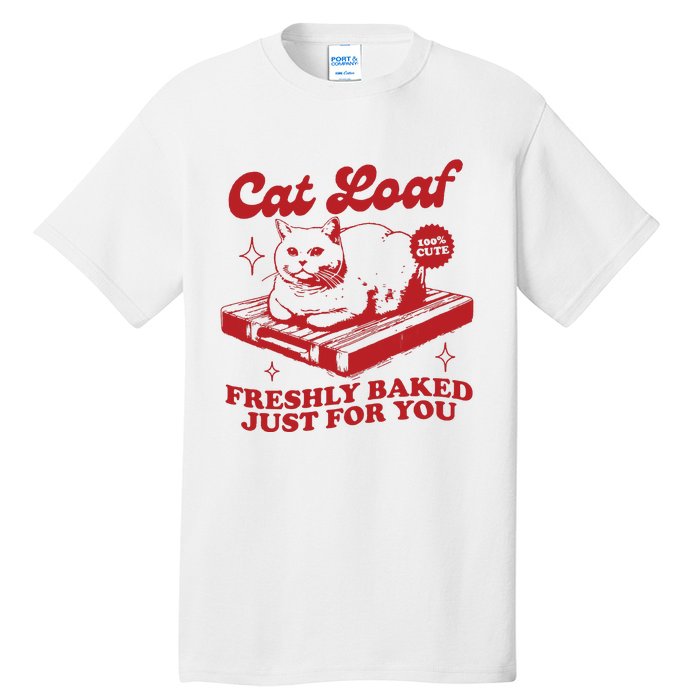 Freshly Baked Just For You Funny Retro Cat Trendy Vintage Meme Tall T-Shirt