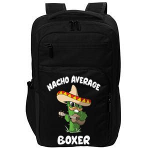 Funny Boxer Joke Humor Nacho Average Boxer Impact Tech Backpack