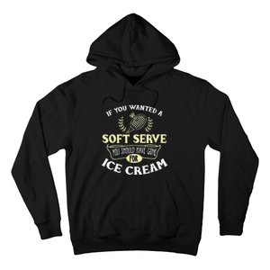 Funny Badminton Joke Soft Serve Quote Badminton Player Gift Hoodie