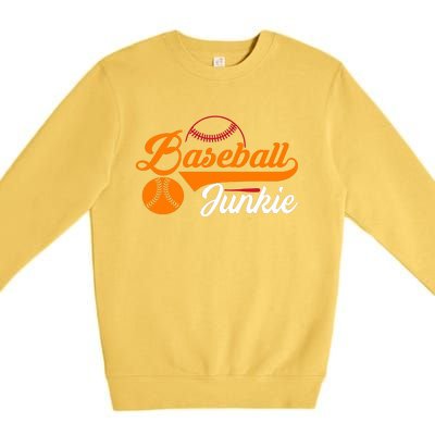 Funny Baseball Junkie Baseball Quote Baseball Lover Premium Crewneck Sweatshirt