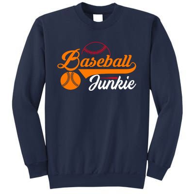 Funny Baseball Junkie Baseball Quote Baseball Lover Sweatshirt