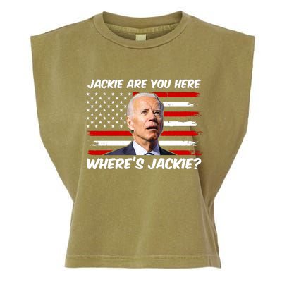 Funny Biden Jackie Are You Here Where's Jackie? Garment-Dyed Women's Muscle Tee