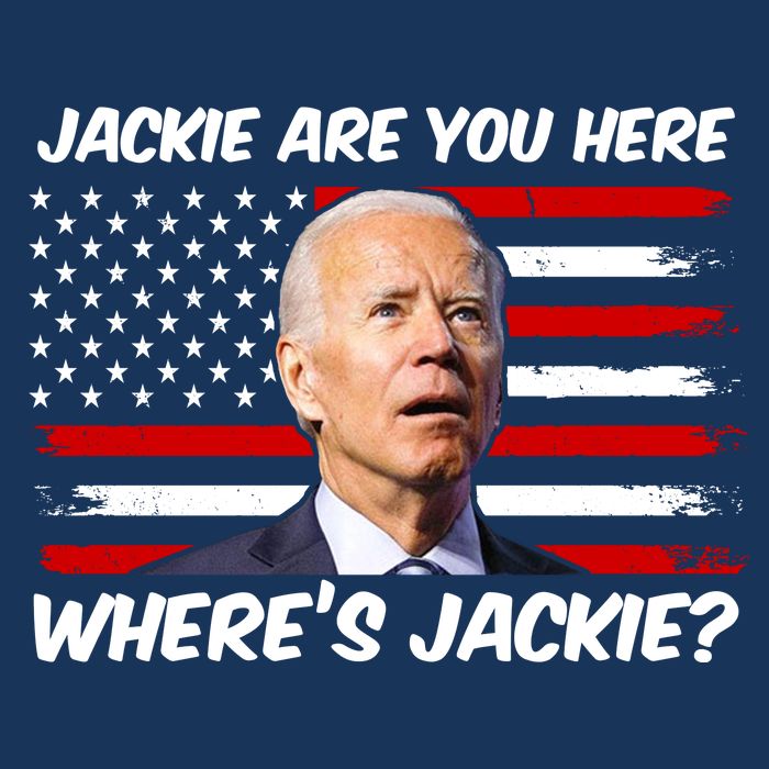 Funny Biden Jackie Are You Here Where's Jackie? Cooling Performance Crew T-Shirt