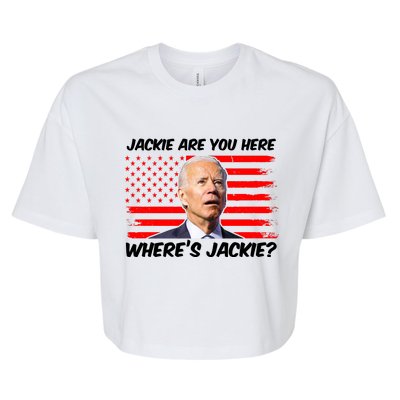 Funny Biden Jackie Are You Here Where's Jackie? Bella+Canvas Jersey Crop Tee