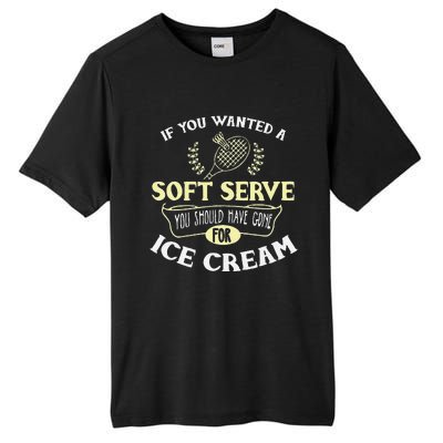 Funny Badminton Joke Soft Serve Quote Badminton Player Gift Tall Fusion ChromaSoft Performance T-Shirt