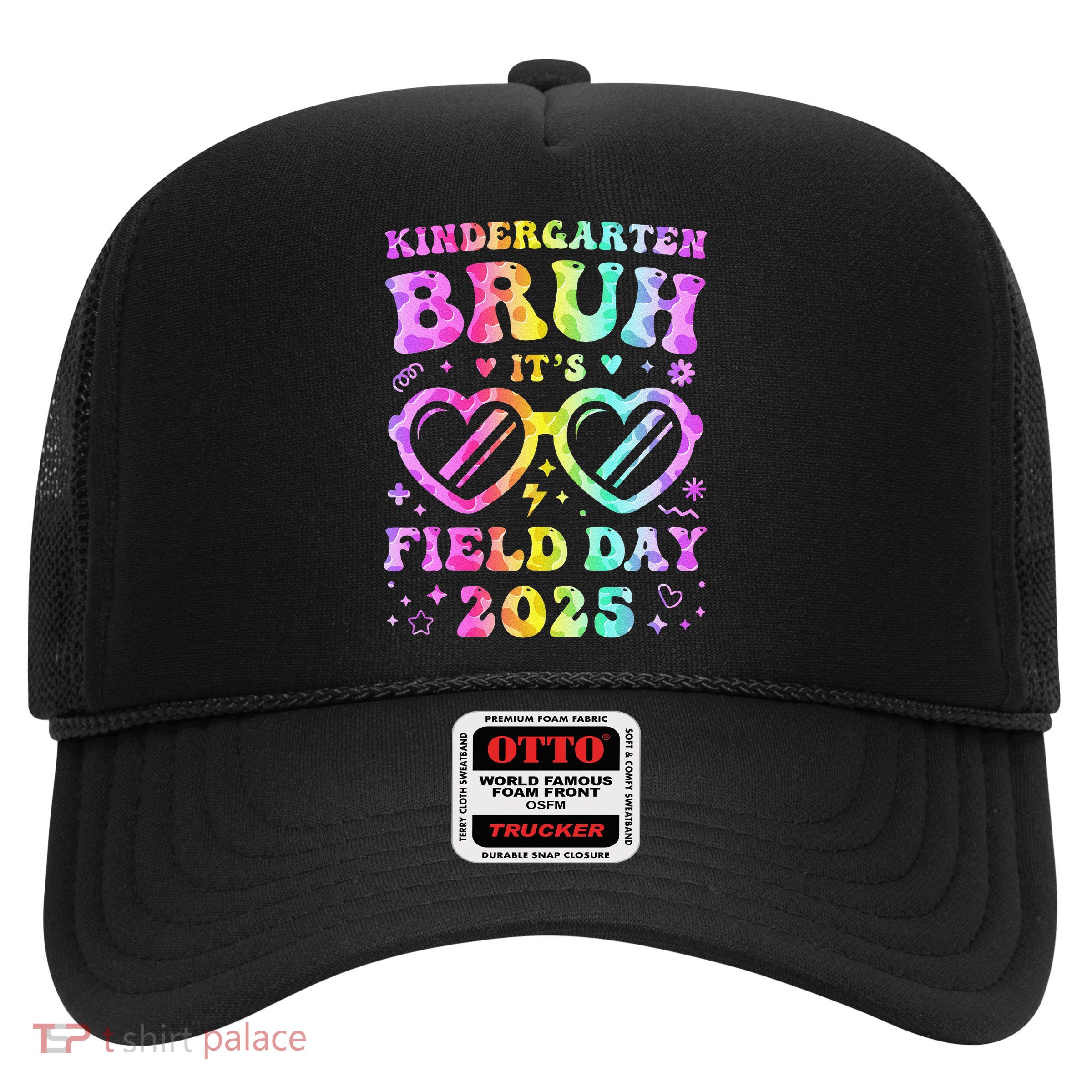 Fun Bruh Kindergarten Field Day 2025 Happy Teacher Girl Gift Trucker Hat