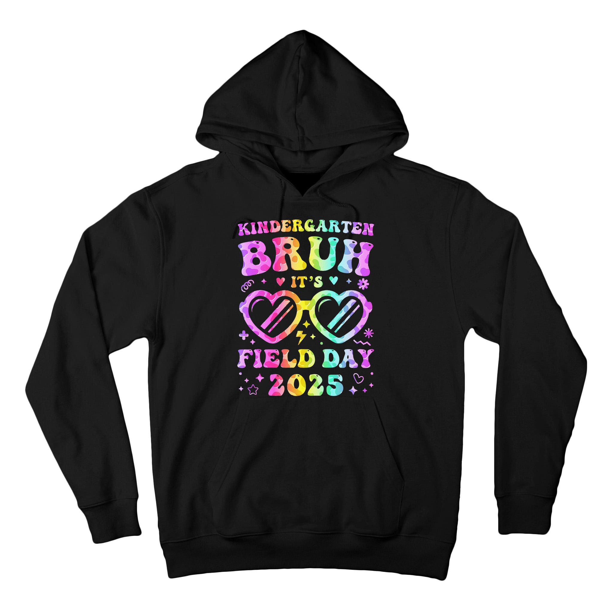 Fun Bruh Kindergarten Field Day 2025 Happy Teacher Girl Gift Tall Hoodie