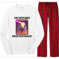 Fat Bitches Keep Distance Funny Meme Long Sleeve Pajama Set