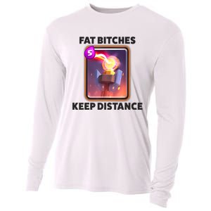 Fat Bitches Keep Distance Funny Meme Cooling Performance Long Sleeve Crew