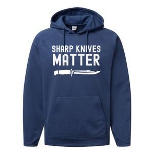 Funny Bladesmith Knifemaker Sharp Knives Matter Activist Gift Performance Fleece Hoodie