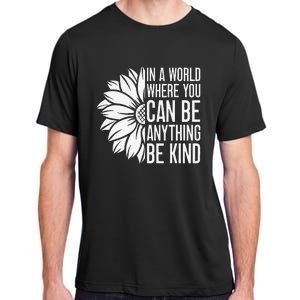 Flower Be Kind Unity Day Orange Anti Bullying Unity Day Adult ChromaSoft Performance T-Shirt