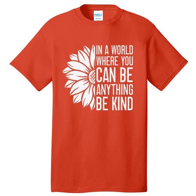 Flower Be Kind Unity Day Orange Anti Bullying Unity Day Tall T-Shirt