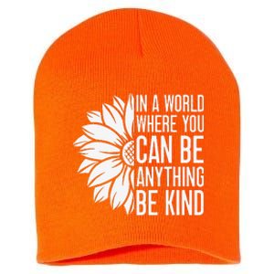 Flower Be Kind Unity Day Orange Anti Bullying Unity Day Short Acrylic Beanie