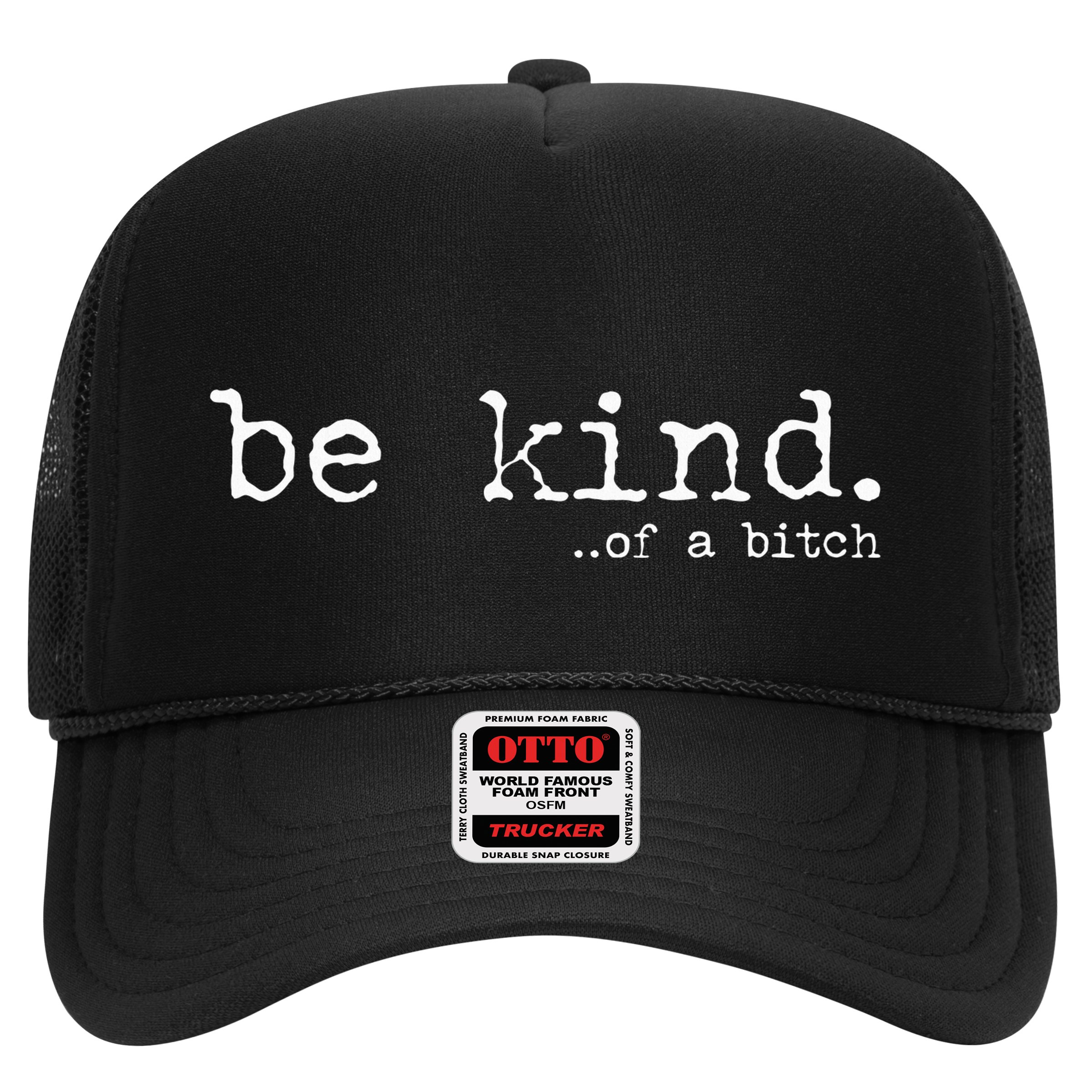 funny be kind of a bitch  Hat