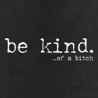 funny be kind of a bitch  Hat