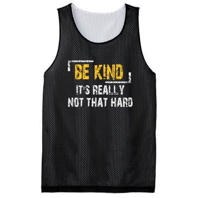 Funny Be Kind ItS Really Not That Hard Mesh Reversible Basketball Jersey Tank