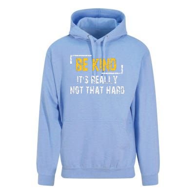 Funny Be Kind ItS Really Not That Hard Unisex Surf Hoodie