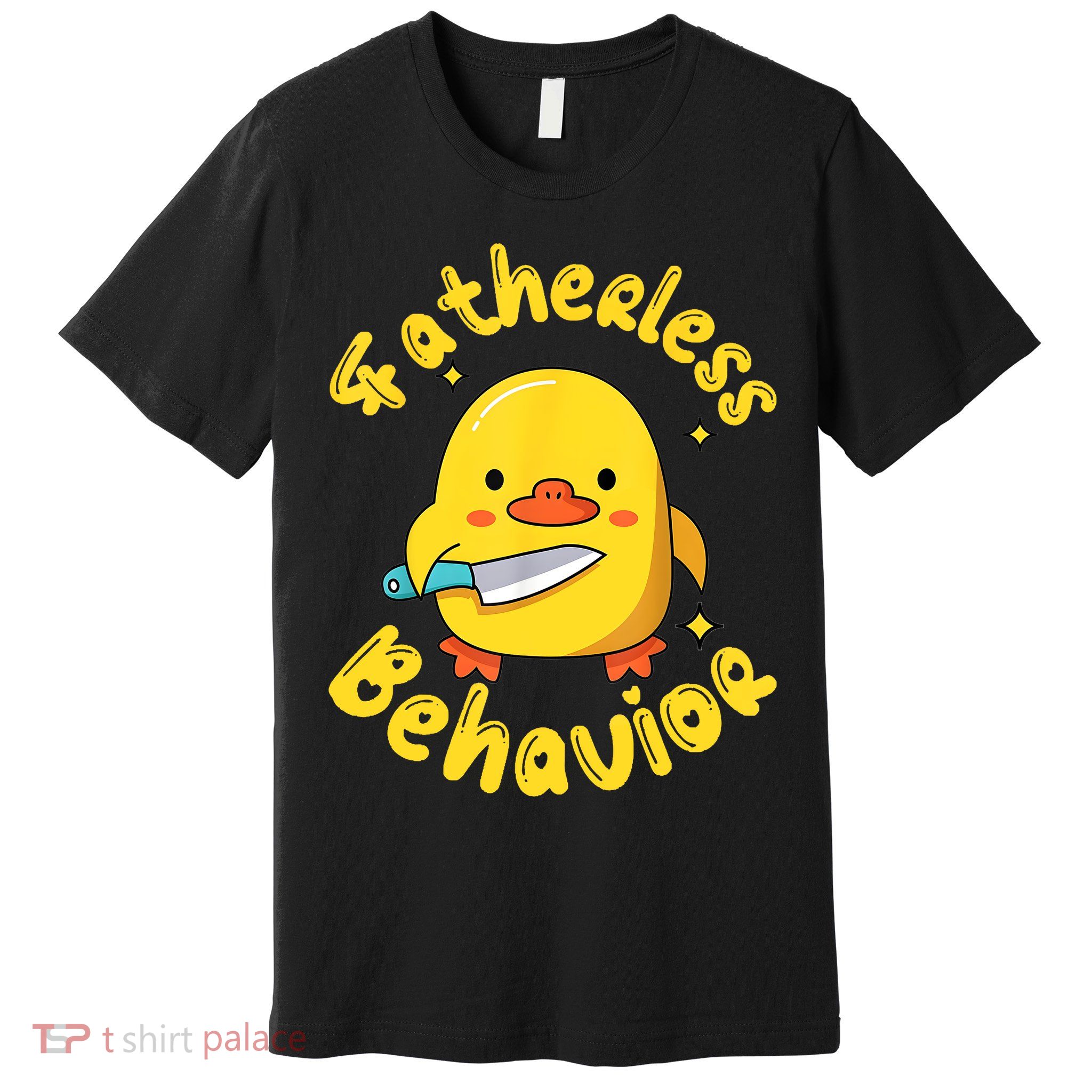 Fatherless Behavior Knife Duck Cute Design Premium T-Shirt